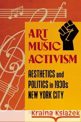 Art Music Activism Maria Cristina Fava 9780252045714 University of Illinois Press