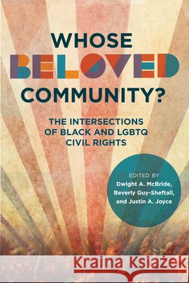 Whose Beloved Community? Justin A. Joyce 9780252049422