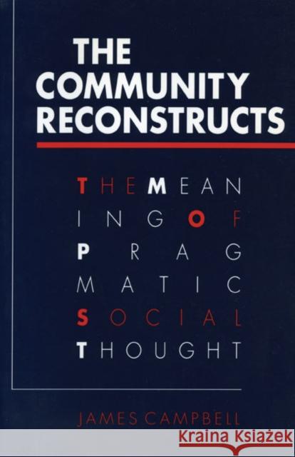 COMMUNITY RECONSTRUCTS  9780252062070 University of Illinois Press