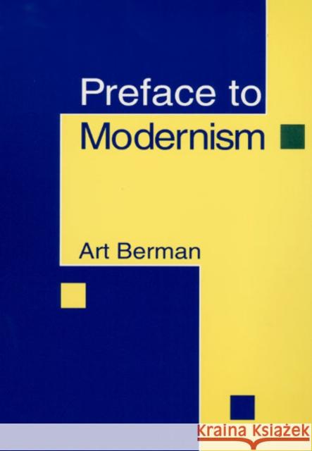 Preface to Modernism Art Berman 9780252063916 University of Illinois Press