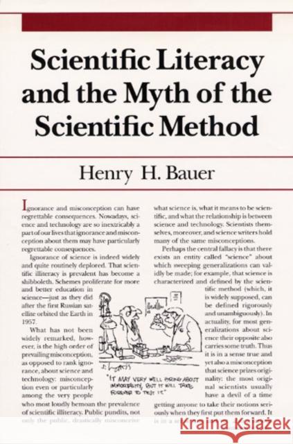 Scientific Literacy and the Myth of the Scientific Method Henry H. Bauer 9780252064364 University of Illinois Press