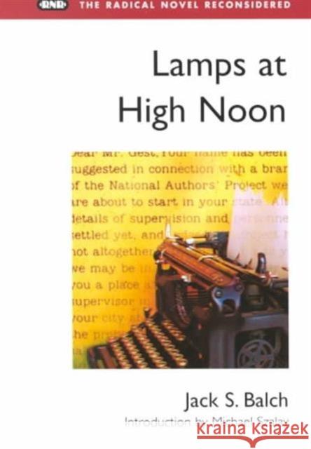 Lamps at High Noon Jack S. Balch Michael Szalay 9780252069390 