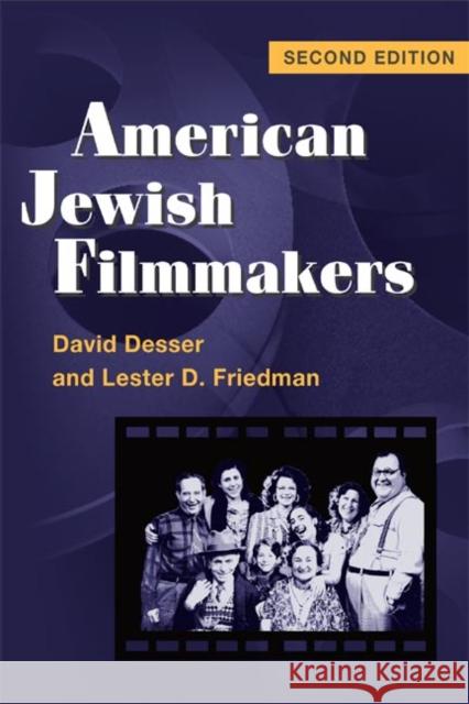 American Jewish Filmmakers Desser, David 9780252071539