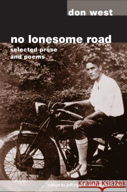 No Lonesome Road: Selected Prose and Poems Jeff Biggers George Brosi 9780252071577 University of Illinois Press