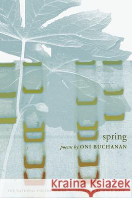 spring  Buchanan, Oni 9780252075643 University of Illinois Press