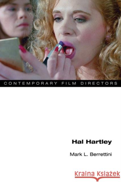 Hal Hartley Mark L Berrettini 9780252077913 0