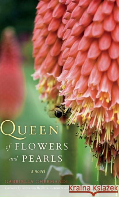 Queen of Flowers and Pearls Gabriella Ghermandi Giovanna Bellesia-Contuzzi Victoria Offred 9780253015464 Indiana University Press