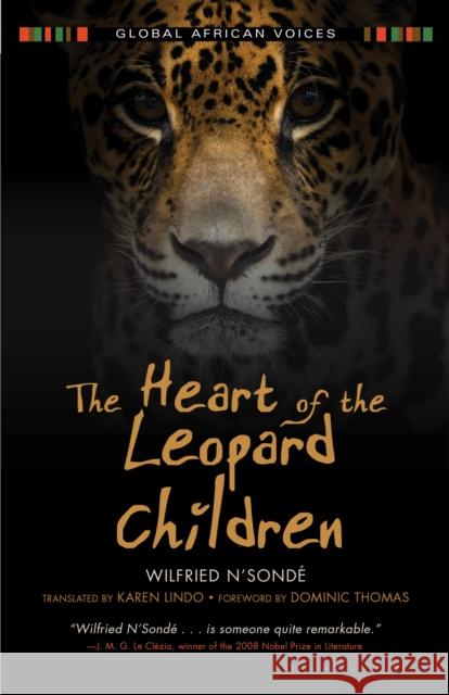 The Heart of the Leopard Children Wilfried N'Sonde Karen Lindo Dominic Thomas 9780253021908 Indiana University Press