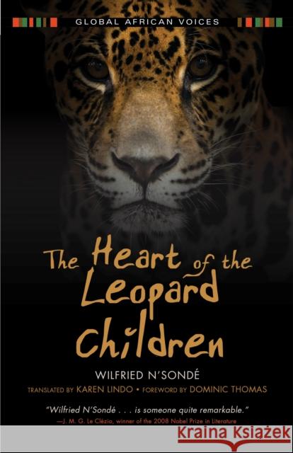 The Heart of the Leopard Children Wilfried N'Sonde Karen Lindo Dominic Thomas 9780253021908