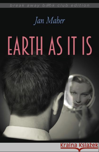 Earth as It Is Jan Maher 9780253024046 Break Away Book Club Edition