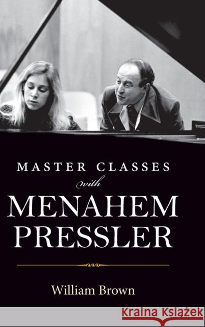 Master Classes with Menahem Pressler  9780253042927 Indiana University Press