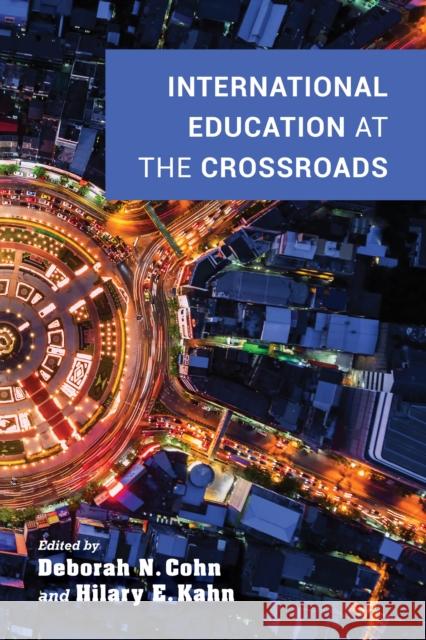 International Education at the Crossroads  9780253053909 Well House Books