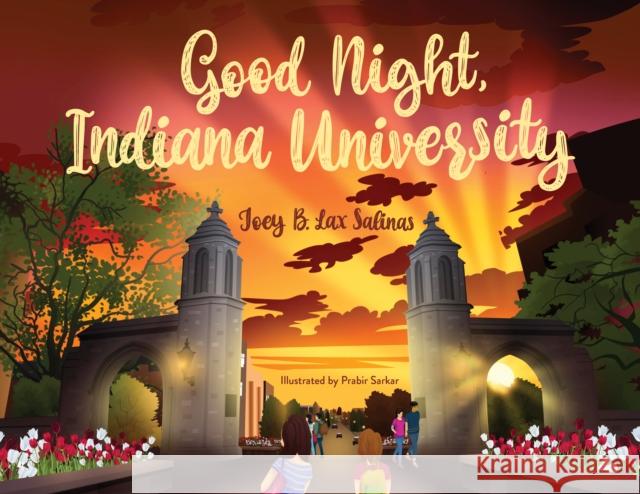 Good Night, Indiana University Joey La 9780253067029 Indiana University Press