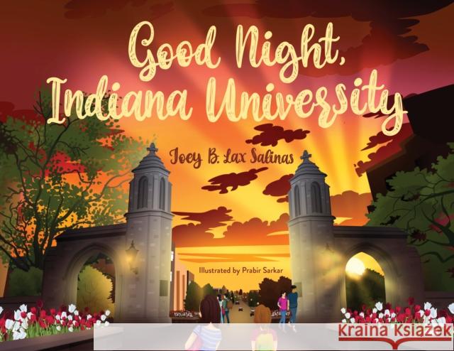 Good Night, Indiana University Joey La 9780253067029