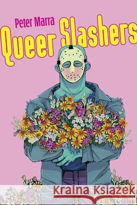 Queer Slashers Peter Marra 9780253071934