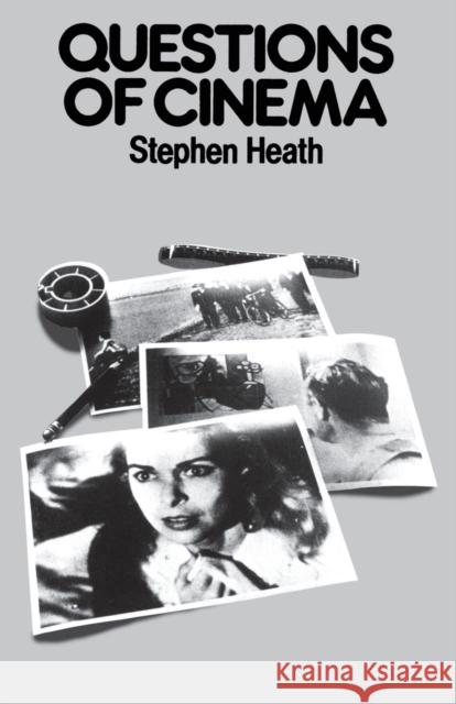 Questions of Cinema Stephen Heath 9780253159144