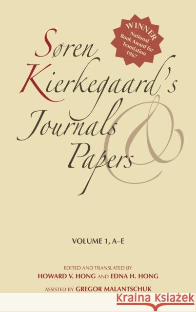 Søren Kierkegaard's Journals and Papers, Volume 1: A-E Kierkegaard, Søren 9780253182401 Indiana University Press