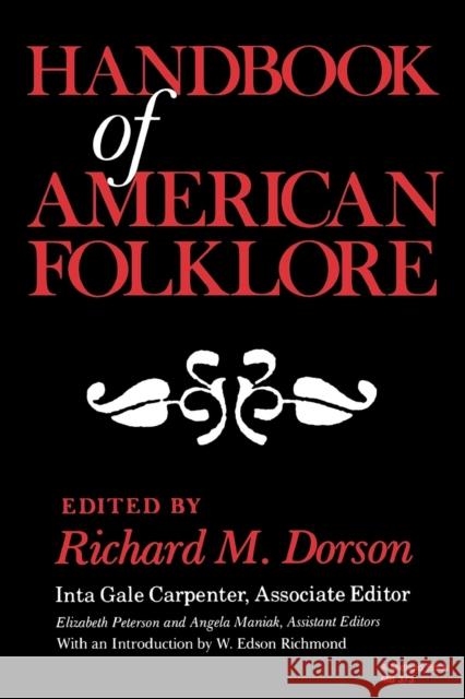 Handbook of American Folklore Richard Mercer Dorson 9780253203731