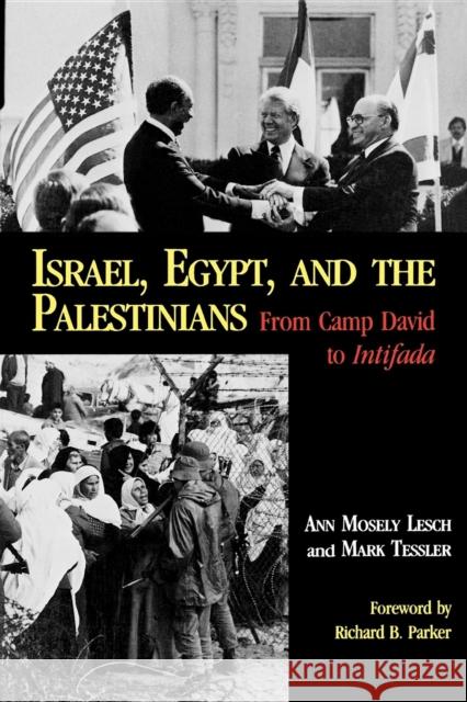 Israel, Egypt, and the Palestinians Lesch, Ann Mosely 9780253205124