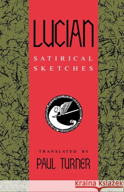 Lucian: Satirical Sketches Paul Turner 9780253205810