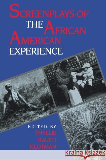 Screenplays of the African-American Experience Klotman, Phyllis Rauch 9780253206336