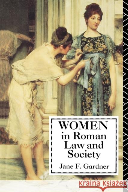 Women in Roman Law and Society Jane Gardner 9780253206350 Indiana University Press