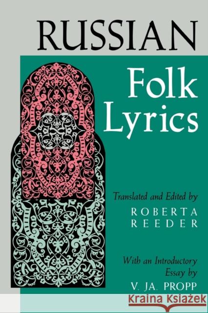 Russian Folk Lyrics Roberta Reeder Roberta Reader V. Ja Propp 9780253207494