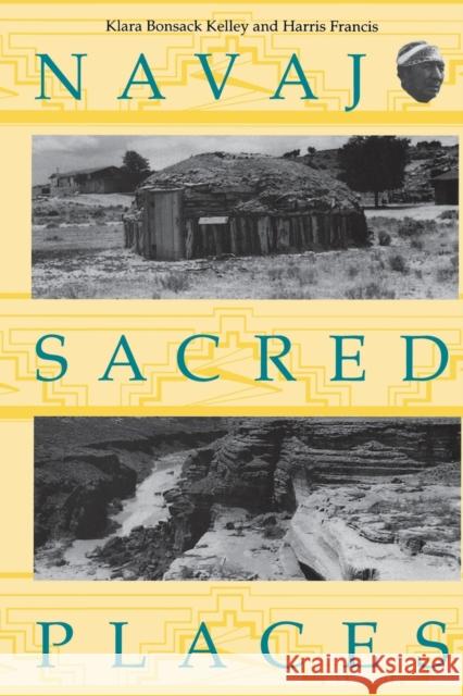 Navajo Sacred Places Klara Bonsack Kelley Harris Francis 9780253208934