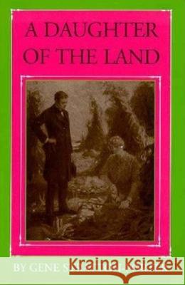 A Daughter of the Land Gene Stratton-Porter 9780253211385 Indiana University Press