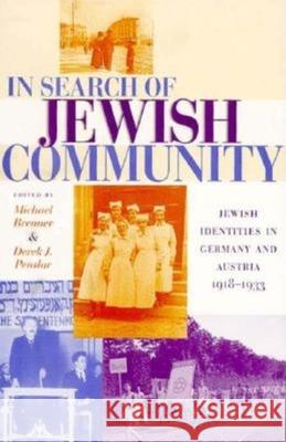 In Search of Jewish Community: Jewish Identities in Germany and Austria, 1918-1933 Brenner, Michael 9780253212245 Indiana University Press