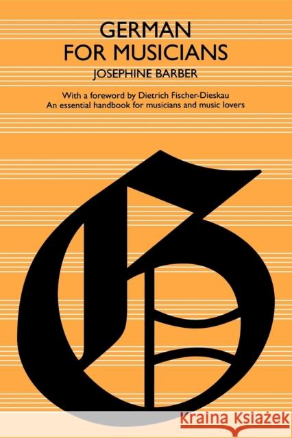 German for Musicians Josephine Barber Dietrich Fischer-Dieskau 9780253212603 