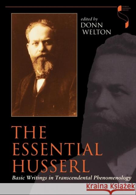 The Essential Husserl: Basic Writings in Transcendental Phenomenology Welton, Donn 9780253212733 Indiana University Press