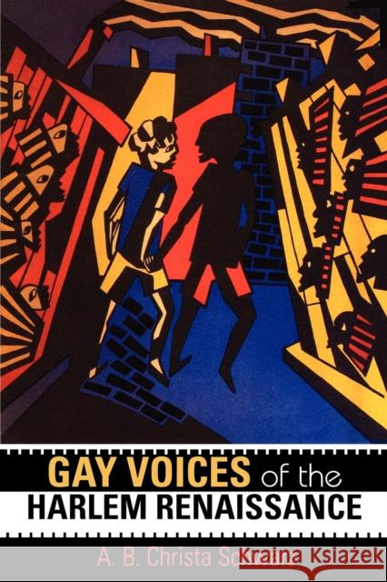 Gay Voices of the Harlem Renaissance A. B. Christa Schwarz Darlene Clark Hine John McCluskey 9780253216076 Indiana University Press