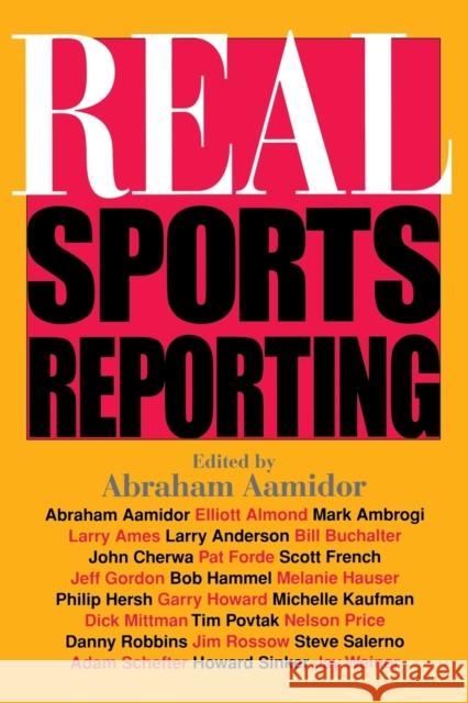 Real Sports Reporting Abraham Aamidor 9780253216168 0