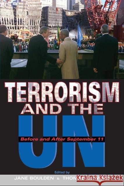 Terrorism and the UN: Before and After September 11 Boulden, Jane 9780253216625