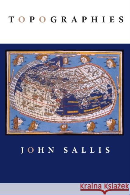 Topographies John Sallis 9780253218711 Indiana University Press