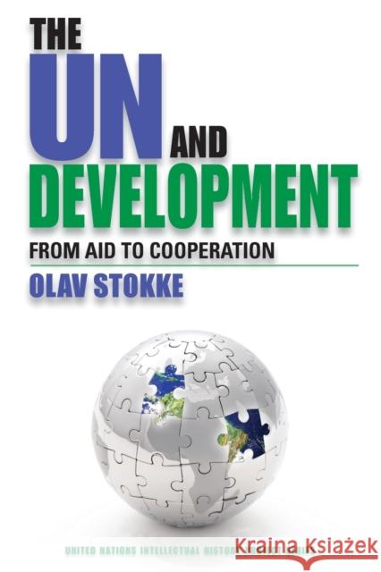 The UN and Development: From Aid to Cooperation Stokke, Olav 9780253220813