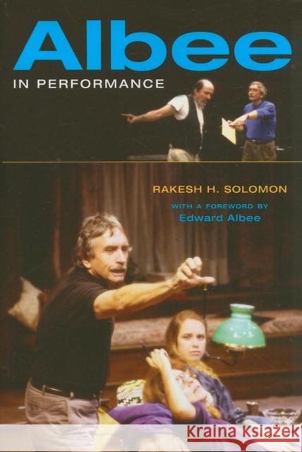 Albee in Performance Rakesh H. Solomon 9780253222053 Indiana University Press