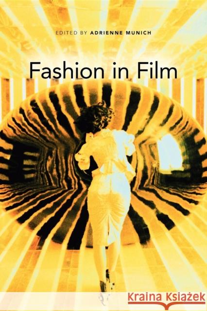 Fashion in Film Adrienne Munich 9780253222992 0