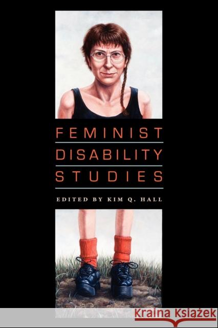 Feminist Disability Studies Kim Q Hall 9780253223401 0