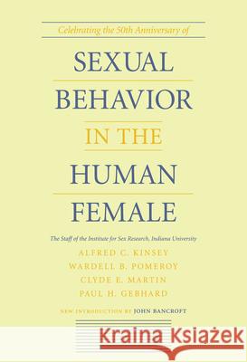 Sexual Behavior in the Human Female Alfred C. Kinsey 9780253334114 Indiana University Press