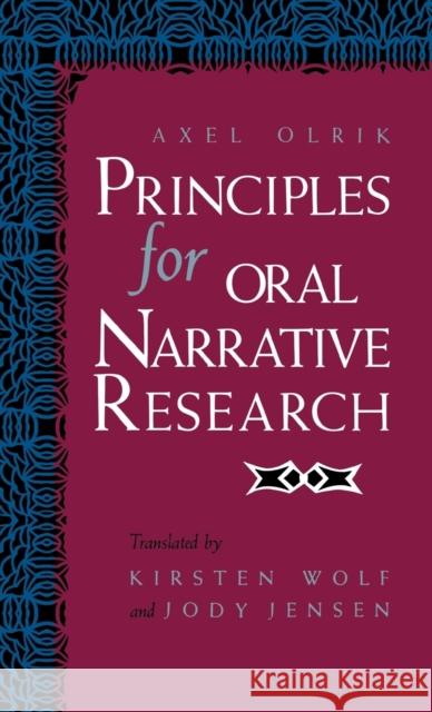 Principles for Oral Narrative Research Axel Olrik 9780253341754