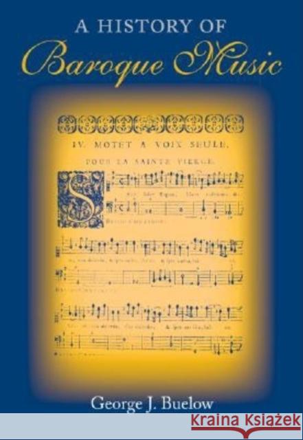 A History of Baroque Music George J. Buelow 9780253343659