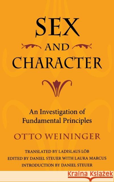Sex and Character: An Investigation of Fundamental Principles Weininger, Otto 9780253344717 Indiana University Press