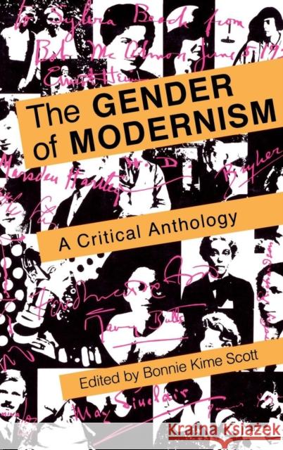 The Gender of Modernism: A Critical Anthology Scott, Bonnie Kime 9780253351227 Indiana University Press