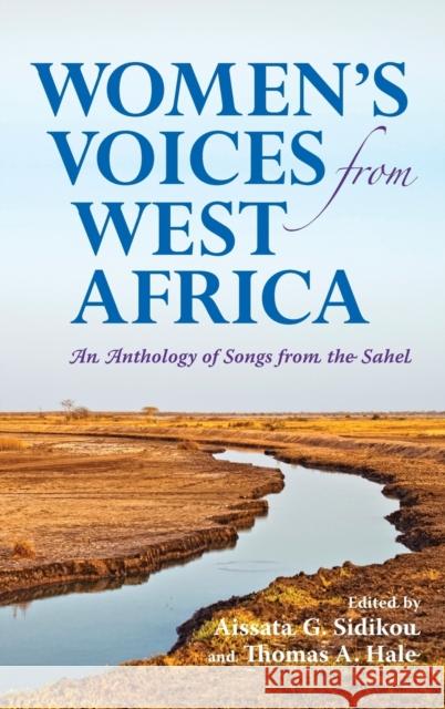 Women's Voices from West Africa: An Anthology of Songs from the Sahel Sidikou, Aissata G. 9780253356703 0