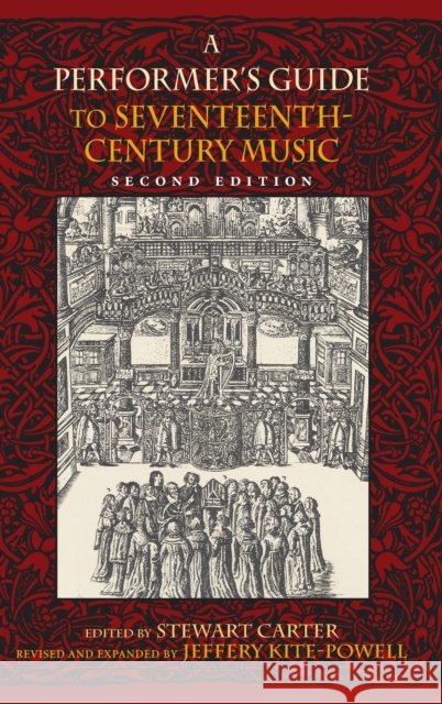 A Performer's Guide to Seventeenth-Century Music Kite-Powell, Jeffery 9780253357069 0
