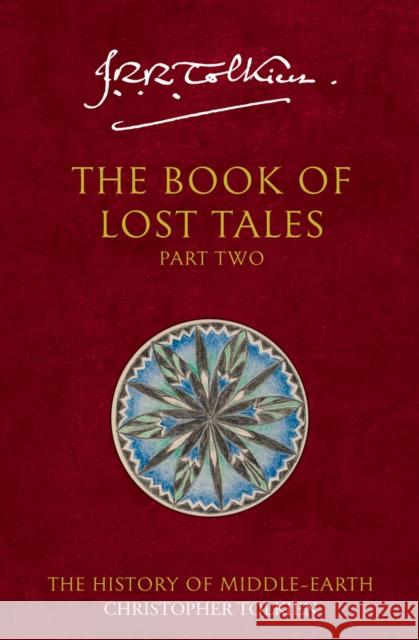 The Book of Lost Tales 2 J. R. R. Tolkien 9780261102149 HarperCollins Publishers