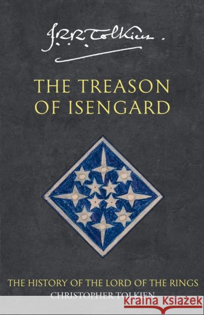 The Treason of Isengard J R R Tolkien 9780261102200 HarperCollins Publishers