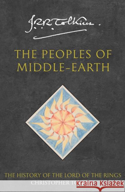 The Peoples of Middle-earth Christopher Tolkien 9780261103481